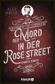 Der Mord in der Rose Street / Leo Stanhope Bd.2 (Mängelexemplar)