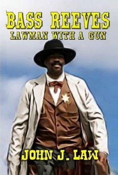Cover Bass Reeves - Lawman with a Gun (eBook, ePUB)