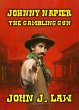 Johnny Napier - The Gambling Gun... - Bild 1