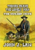 Thomas Crane The Lonely Man - The Cursed Mine (eBook, ePUB) Thomas Crane The Lonely Man - The Cursed Mine (eBook, ePUB)