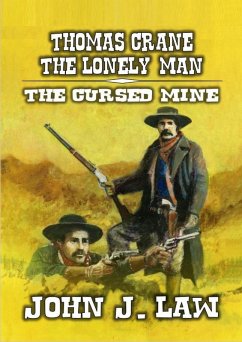 Cover Thomas Crane The Lonely Man - The Cursed Mine (eBook, ePUB)