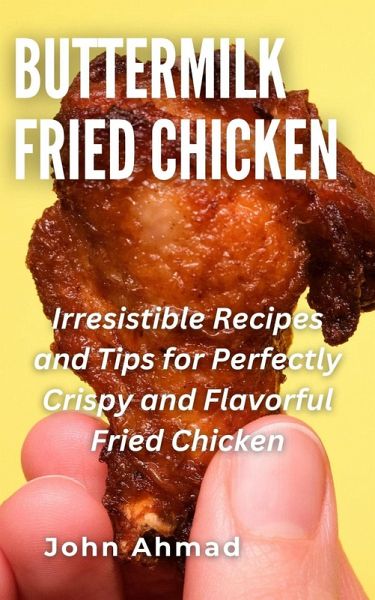 Buttermilk Fried Chicken (eBook, ePUB)