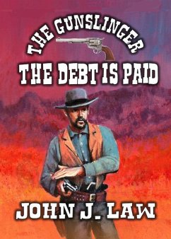 Cover The Gunslinger - The Debt Is Paid (eBook, ePUB)