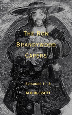 Cover The Ron Brandywood Capers (eBook, ePUB)
