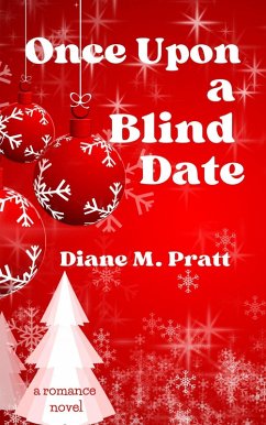 Once Upon a Blind Date (eBook, ePUB) - Pratt, Diane M.