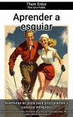 Aprender a esquiar (eBook, ePUB)