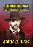 Judson Law and the Sad Ballad of Rosa Marie (eBook, ePUB) Judson Law and the Sad Ballad of Rosa Marie (eBook, ePUB)