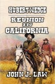 Hubert Wedge - Reunion in California (eBook, ePUB) Hubert Wedge - Reunion in California (eBook, ePUB)