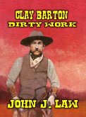 Clay Barton - Dirty Work (eBook, ePUB)