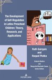 The Development of Self-Regulation in Latinx Preschool Children (eBook, PDF)