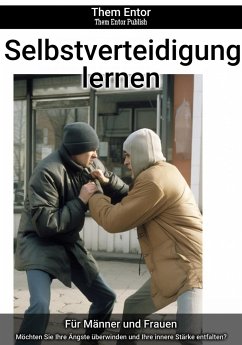 Selbstverteidigung lernen (eBook, ePUB) - Entor, Them