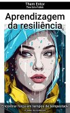 Aprendizagem da resiliência (eBook, ePUB)