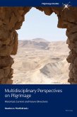Multidisciplinary Perspectives on Pilgrimage (eBook, ePUB)