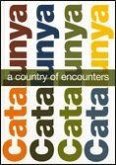 Catalonia, a country of encounters Catalonia, a country of encounters