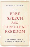 Free Speech and Turbulent Freedom (eBook, ePUB)