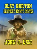 Clay Barton Kentucky Bounty Hunter (eBook, ePUB)