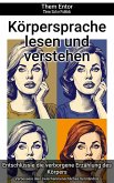 Körpersprache lesen und verstehen (eBook, ePUB)