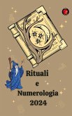 Rituali e Numerologia 2024 (eBook, ePUB)