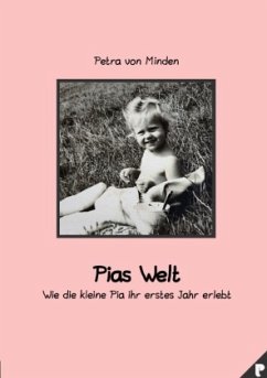 Pias Welt - Minden, Petra von