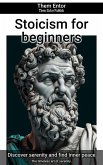 Stoicism for beginners (eBook, ePUB)
