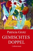 GEMISCHTES DOPPEL (eBook, ePUB)