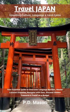 Cover Travel Japan: Unveiling Culture, Language & Local Gems (eBook, ePUB)