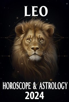 Cover Leo Horoscope 2024 (2024 Horoscope Today, #5) (eBook, ePUB)