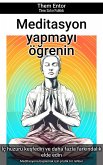 Meditasyon yapmayı öğrenin (eBook, ePUB)