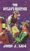 The Outlaw's Christmas (eBook, ePUB) The Outlaw's Christmas (eBook, ePUB)