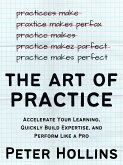 The Art of Practice (eBook, ePUB)