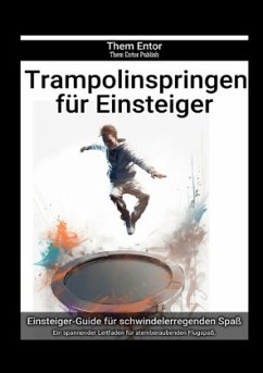 Trampolinspringen für Einsteiger - Entor, Them