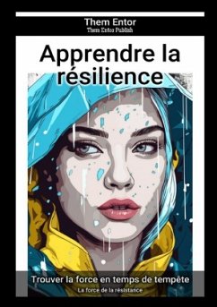 Apprendre la résilience - Entor, Them