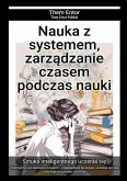 Nauka z systemem, zarzadzanie czasem podczas nauki