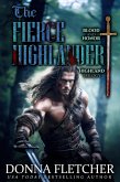 The Fierce Highlander (Blood & Honor Highland Trilogy, #2) (eBook, ePUB)