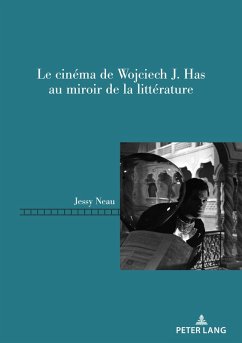 Cover Le cinéma de Wojciech J. Has au miroir de la littérature (eBook, PDF)