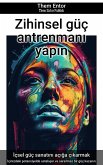 Zihinsel güç antrenmanı yapın (eBook, ePUB)