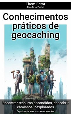 Cover Conhecimentos práticos de geocaching (eBook, ePUB)