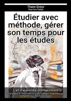 Étudier avec méthode, gérer son temps pour les études - Entor, Them