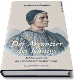 Der Argentier des Königs - Gattiker, Katharina