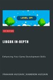 LibGDX In-Depth: Enhancing Your Game Development Skills (eBook, ePUB)