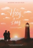 Bij hoog en laag (eBook, ePUB)