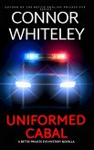 Uniformed Cabal: A Bettie Private Eye Mystery Novella (The Bettie English Private Eye Mysteries, #17) (eBook, ePUB)