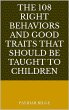 The 108 Right Behaviors and Good Traits... - Bild 1