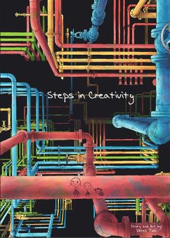 Steps In Creativity (eBook, ePUB) - Tiah, Derek