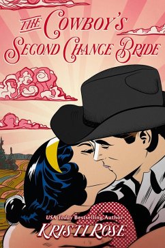 The Cowboy's Second Chance Bride (Wyoming Matchmaker Series, #4) (eBook, ePUB) - Rose, Kristi