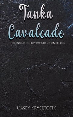 Tanka Cavalcade - Krysztofik, Casey