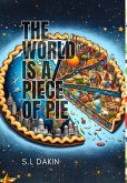 The World is a Piece of Pie