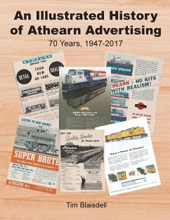 An Illustrated History of Athearn Advertising - Blaisdell, Tim