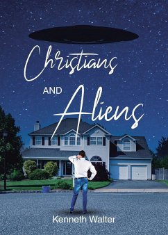Christians And Aliens - Walter, Kenneth