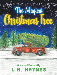 The Magical Christmas Tree - Haynes, L. M.